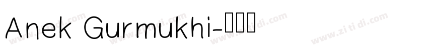 Anek Gurmukhi字体转换